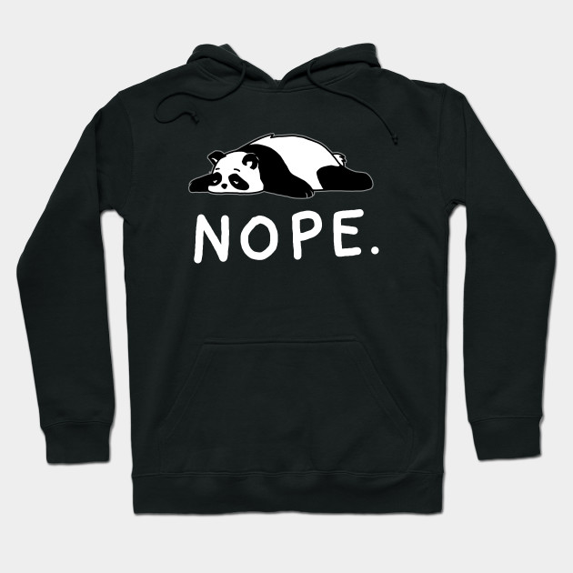 Nope Not Today Shirt Funny Lazy Panda shirt